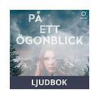 På ett ögonblick, Ljudbok