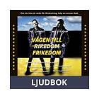 Vägen till frikedom, Ljudbok