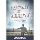 I skuggan av sommaren, Ljudbok
