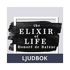 The Elixir of Life, a Short Story by Balzac, Ljudbok