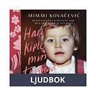Han köpte min tystnad, Ljudbok