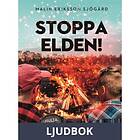 Stoppa elden!, Ljudbok