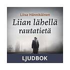 Liian lähellä rautatietä, Ljudbok