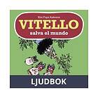 Word Audio Publishing Vitello salva el mundo, Ljudbok