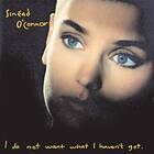 Sinead O'Connor I Do Not Want What Haven't Got LP