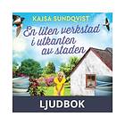 En liten verkstad i utkanten av staden , Ljudbok