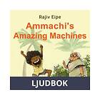 Ammachi s Amazing Machines, Ljudbok