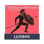 12 Labours of Hercules, a Greek Myth, Ljudbok