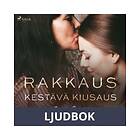 Rakkaus, kestävä kiusaus, Ljudbok