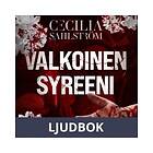 Valkoinen syreeni, Ljudbok