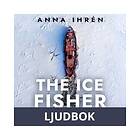 The Ice Fisher, Ljudbok