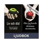 Storyside Om jag kunde drömma/Liv och död Jubileumsutgåva, Ljudbok