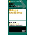 Harvard Business Review: HBR Guide to Being a Great Boss