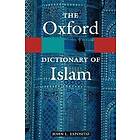 John L Esposito: The Oxford Dictionary of Islam