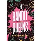Parini Shroff: Bandit Queens