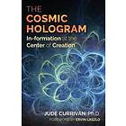 Jude Currivan: The Cosmic Hologram