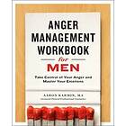 Aaron Karmin: Anger Management Workbook for Men