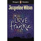 Jacqueline Wilson: Penguin Readers Level 3: Love Frankie (ELT Graded Reader)