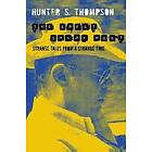 Hunter Thompson: The Great Shark Hunt