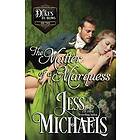 Jess Michaels: The Matter of a Marquess