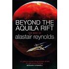 Alastair Reynolds: Beyond the Aquila Rift