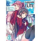 Syougo Kinugasa: Classroom of the Elite (Manga) Vol. 3