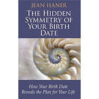 Jean Haner: The Hidden Symmetry of Your Birth Date