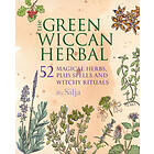 Silja: The Green Wiccan Herbal