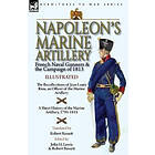 Jean Louis Rieu, John H Lewis: Napoleon's Marine Artillery