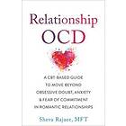 Sheva Rajaee: Relationship OCD