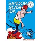 Sara Kadefors: Sandor slash Ida (lättläst)