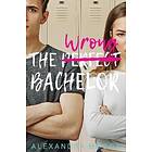 Alexandra Moody: The Wrong Bachelor