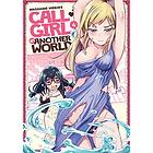 Masahiro Morio: Call Girl in Another World Vol. 4