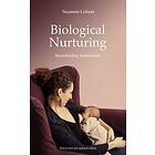 Suzanne Colson: Biological Nurturing