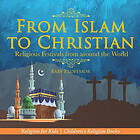 Baby Professor: From Islam to Christian Religious Festivals from around the World Religion for Kids Children's Books