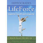 Brian R Clement: Hippocrates Lifeforce