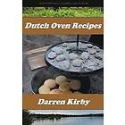 Darren Kirby: Dutch Oven Recipes