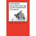 Luis Sepúlveda: Historia de un caracol que descubrió la importancia lentitud