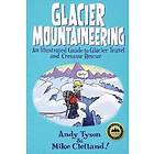 Andy Tyson: Glacier Mountaineering