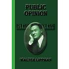 Walter Lippman: Public Opinion