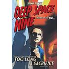 Scott Tipton, David Tipton: Star Trek: Deep Space Nine Too Long A Sacrifice