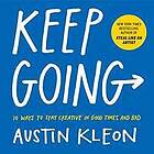 Austin Kleon: Keep Going