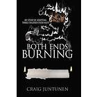 Craig Juntunen: Both Ends Burning