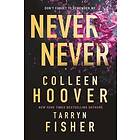 Colleen Hoover, Tarryn Fisher: Never