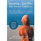 Pat Harvey: Parenting a Teen Who Has Intense Emotions