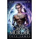 Tate James: The Crow's Murder