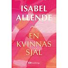 Isabel Allende: En kvinnas själ