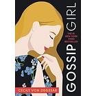 Gossip Girl: A Novel by Cecily Von Ziegesar