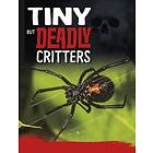 Tiny But Deadly Creatures