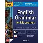 Practice Makes Perfect: English Grammar for ESL Learners, Premium Fourth Edition